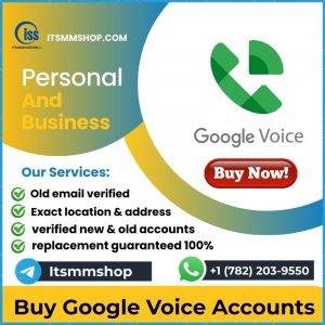 Buy Google Voice Accounts https://itsmmshop.com/